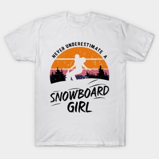 Never Underestimate A Snowboard Girl, Funny Girl T-Shirt